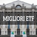 Migliori ETF di Borsa Italiana